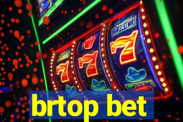 brtop bet